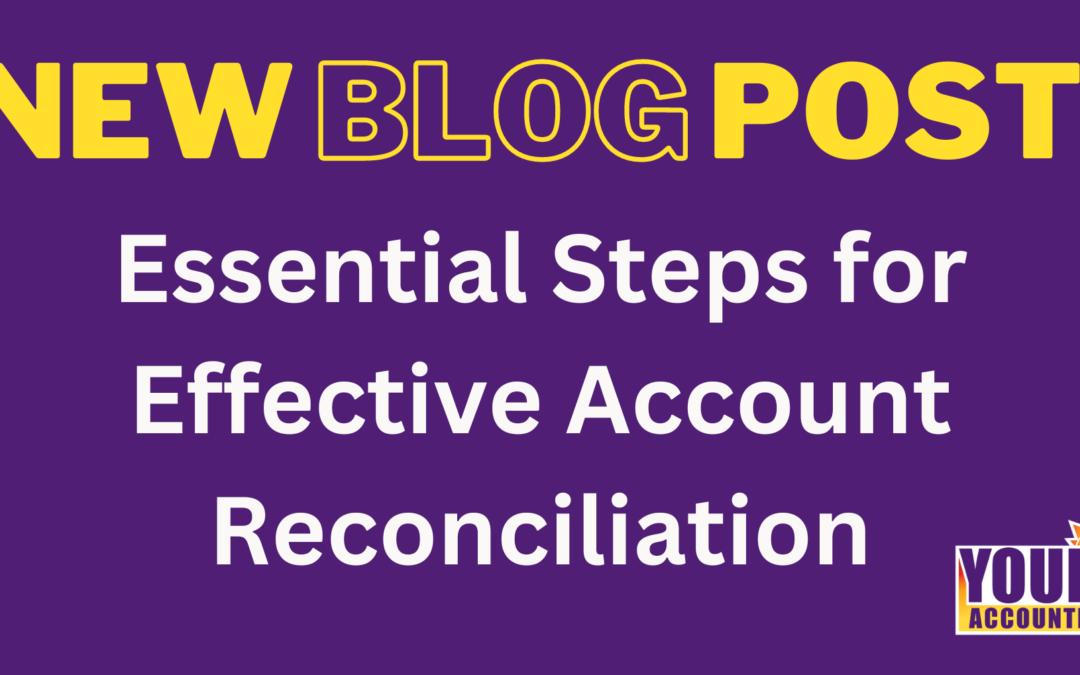 Essential Steps for Effective Account Reconciliation